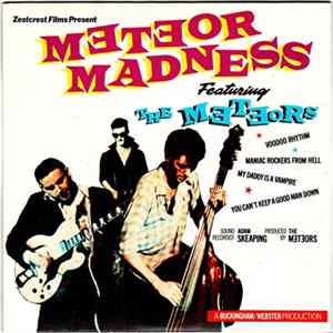 The Meteors - Meteor Madness Mp3