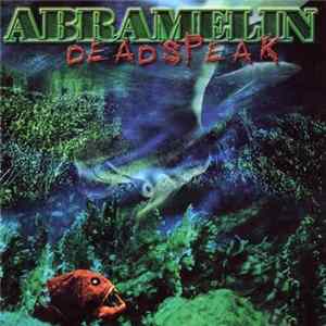 Abramelin - Deadspeak Mp3
