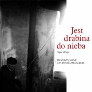 Various - Jest Drabina Do Nieba II - pieśni żałobne i za dusze zmarłych Mp3