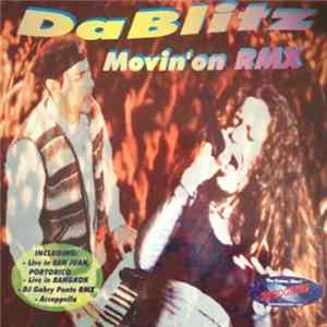 Da Blitz - Movin' On (Remix) Mp3