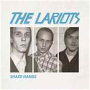 The Lariots - Shake Hands Mp3