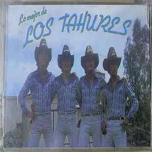 Los Tahures - Lo Mejor De Los Tahures Mp3