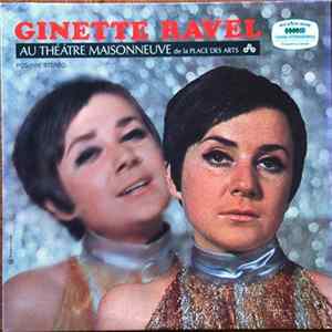 Ginette Ravel - Au Théâtre Maisonneuve De La Place Des Arts Mp3