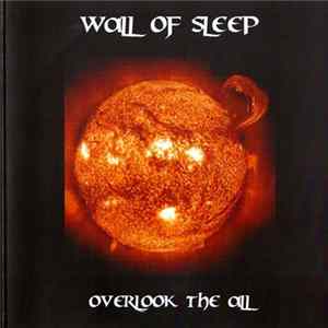 Wall Of Sleep - Overlook The All Mp3