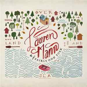 Lauren Mann And The Fairly Odd Folk - Over Land And Sea Mp3