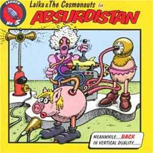 Laika & The Cosmonauts - Absurdistan Mp3