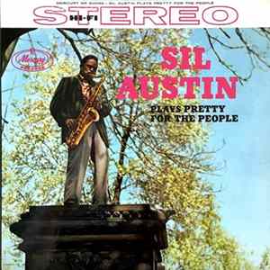 Sil Austin - Sil Austin Plays Pretty For The People Mp3