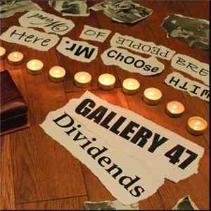 Gallery 47 - Dividends Mp3