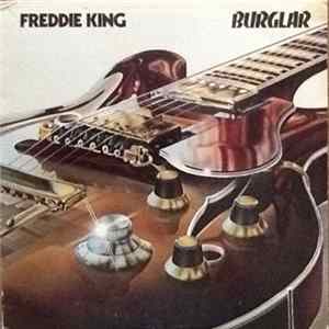 Freddie King - Burglar Mp3
