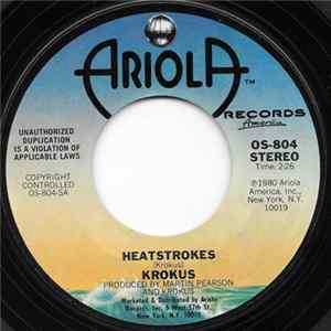 Krokus - Heatstrokes Mp3