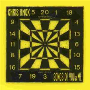 Chris Knox - Songs Of You & Me Mp3