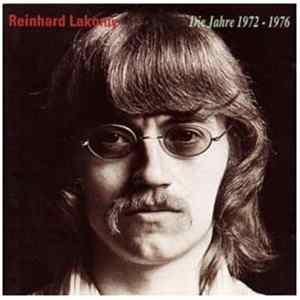 Reinhard Lakomy - Die Jahre 1972 - 1976 Mp3