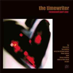The Timewriter - Resensed Part One Mp3