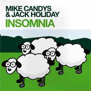 Mike Candys & Jack Holiday - Insomnia Mp3