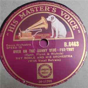 Ray Noble And His Orchestra - Over On The Sunny Side / In Town Tonight Mp3