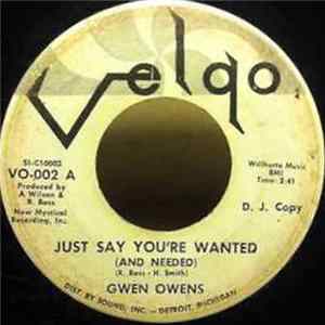 Gwen Owens - Just Say You're Wanted (And Needed) Mp3