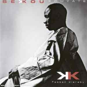 Sékou Kouyaté - Fassan Diaraby Mp3
