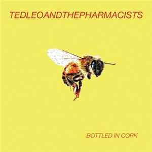 Ted Leo / Pharmacists - Bottled In Cork Mp3