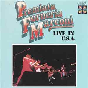 Premiata Forneria Marconi - P.F.M. Live In U.S.A. Mp3