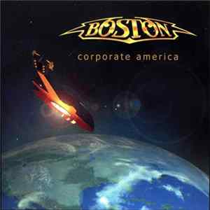 Boston - Corporate America Mp3