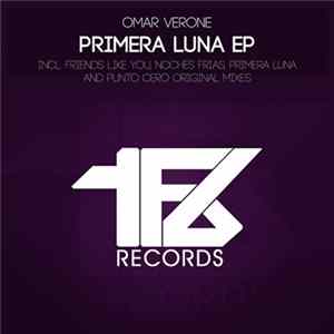 Omar Verone - Primera Luna EP Mp3
