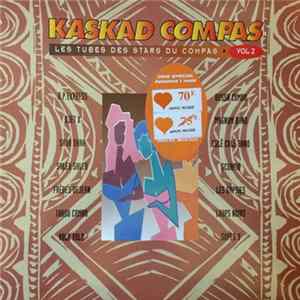 Kaskad Compas - Les Tubes Des Stars Du Compas Vol.2 Mp3