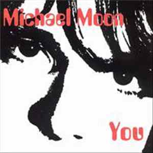 Michael Moon - You Mp3