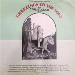 Carl St. Clair - Greetings To You Vol 2 Mp3