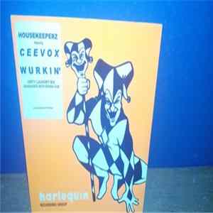 Housekeeperz Feat. Ceevox - Wurkin' (Part 1) Mp3