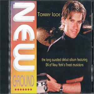 Tommy Igoe - New Ground Mp3