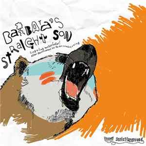 Barbara's Straight Son - Ting-a-Ling Motherfucker / After The Excrement Hit The Air-Conditioning Mp3