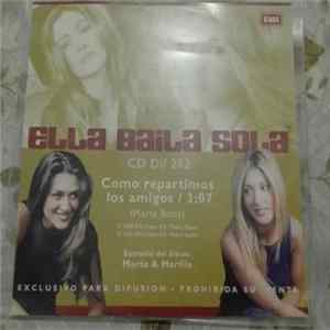 Ella Baila Sola - Cómo Repartimos Los Amigos Mp3