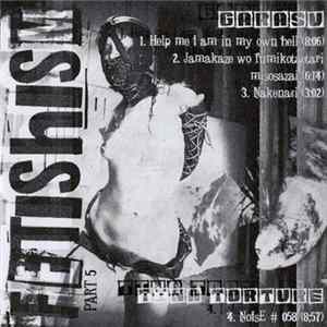 Garasu / Tina Torture - Fetishism Part 5 Mp3
