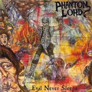 Phantom Lord - Evil Never Sleeps Mp3