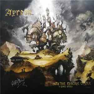 Ayreon - Into The Electric Castle (A Space Opera) Mp3