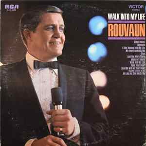 Rouvaun - Walk Into My Life Mp3