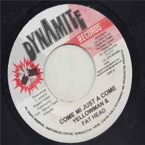 Yellowman & Fathead - Come Mi Just A Come Mp3