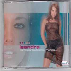 Leandra (...b.) - Fazes Parte Do Meu Mundo . . . Mp3