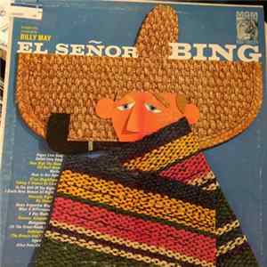 Bing Crosby - El Señor Bing Mp3