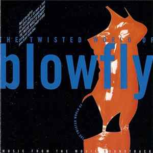 Blowfly - The Twisted World Of Blowfly Mp3