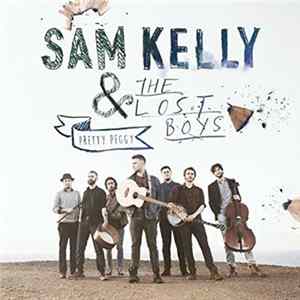 Sam Kelly & The Lost Boys - Pretty Peggy Mp3