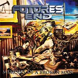 Futures End - Memoirs Of A Broken Man Mp3