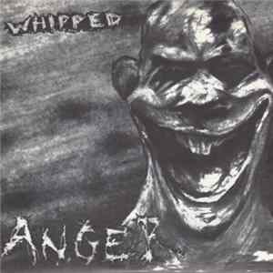 Whipped - Anger Mp3