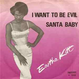 Eartha Kitt - I Want To Be Evil / Santa Baby Mp3