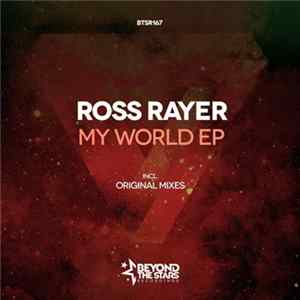 Ross Rayer - My World EP Mp3