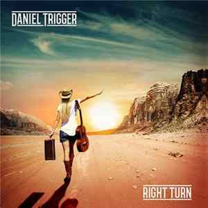Daniel Trigger - Right Turn Mp3