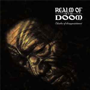 Realm Of Doom - Shades Of Disappointment Mp3