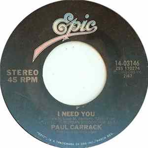 Paul Carrack - I Need You / Call Me Tonight Mp3