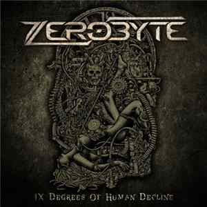 Zerobyte - IX Degrees Of Human Decline Mp3