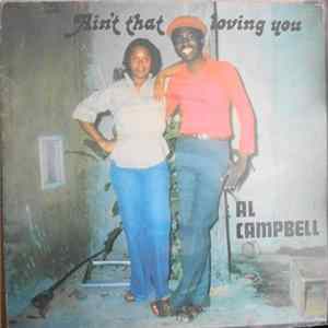 Al Campbell - Ain't That Loving You Mp3